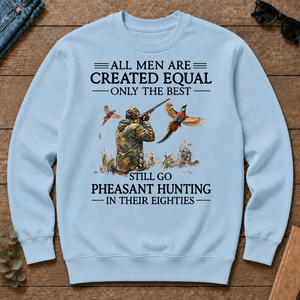 All Men Are Created Equal Only The Best Still Go Pheasant Hunting In Their 80s - light-blue - CS2D-LightBlue