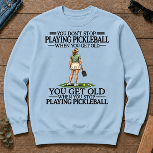 Don't Stop Playing Pickleball - light-blue - CS2D-LightBlue