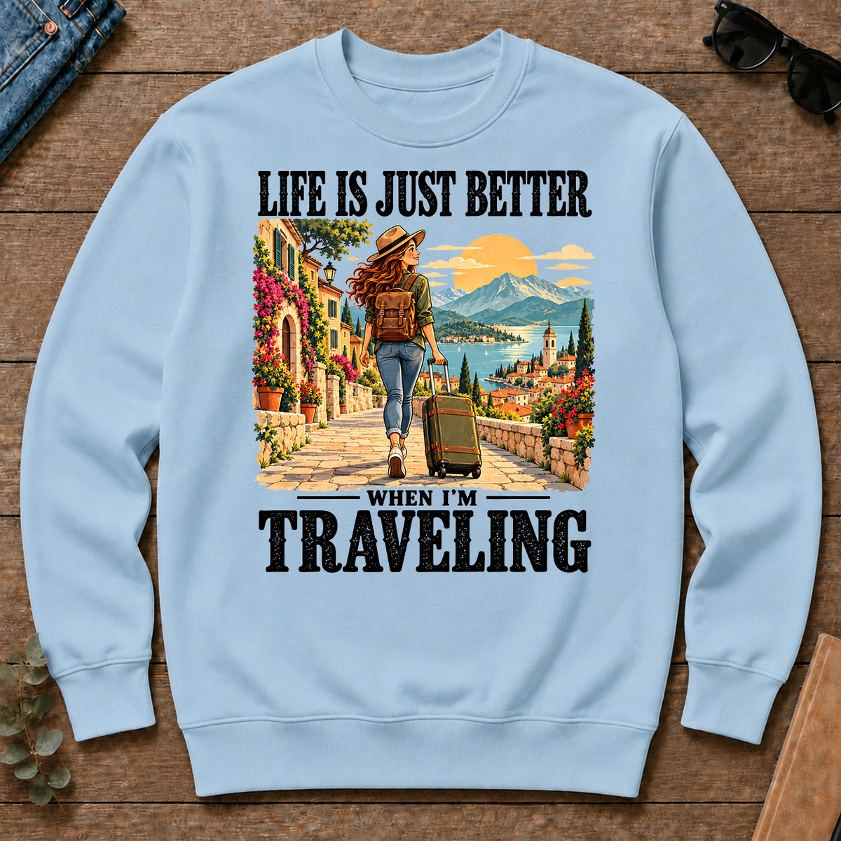 Life Is Just Better When I'm Traveling - light-blue - CS2D-LightBlue