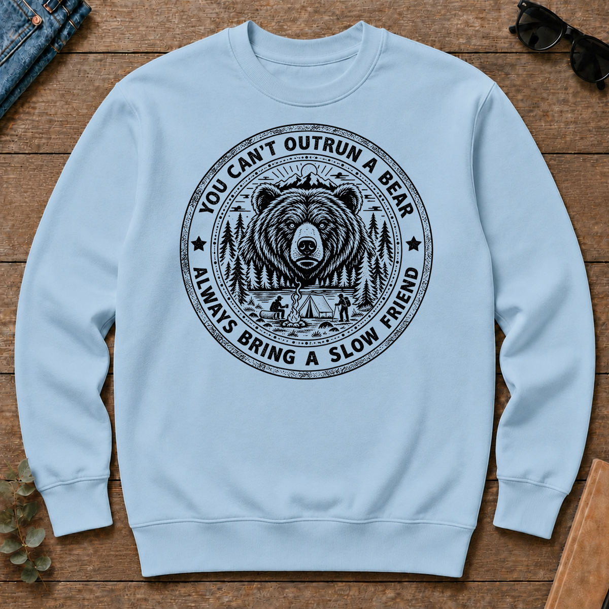 You Can't Outrun A Bear Always Bring A Slow Friend - light-blue - CS2D-LightBlue