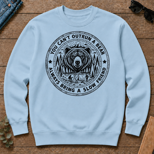 You Can't Outrun A Bear Always Bring A Slow Friend - light-blue - CS2D-LightBlue