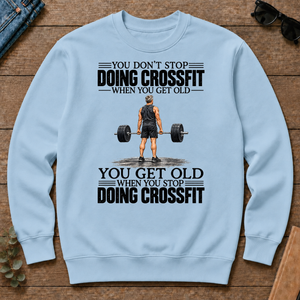 Vintage You Get Old When You Stop Doing Crossfit - light-blue - CS2D-LightBlue