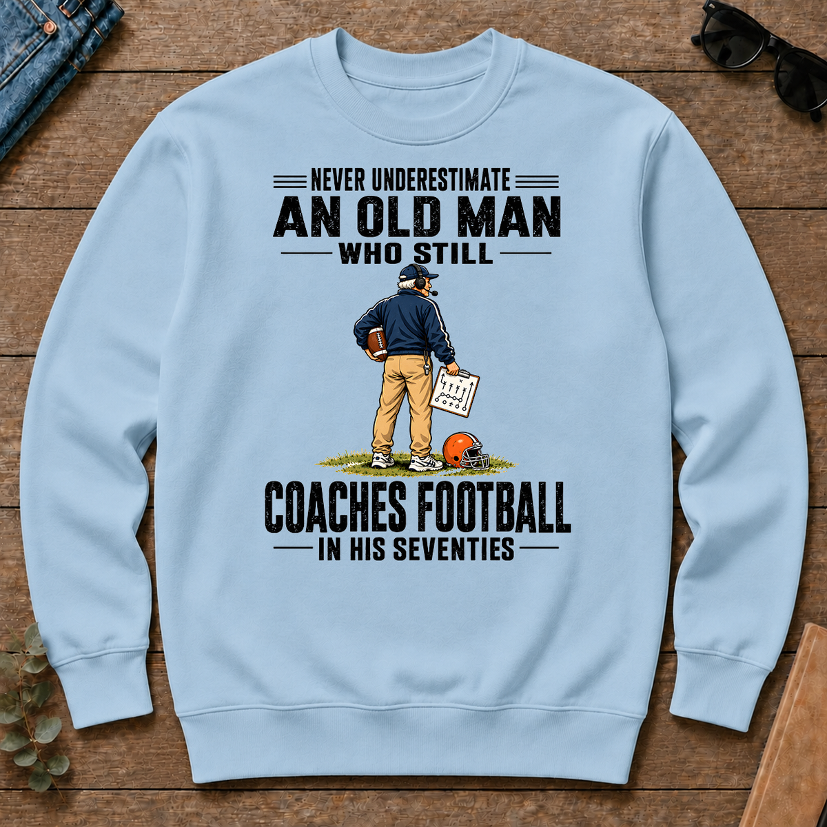 Never Underestimate An Old Man Coaches Football In His 70s - light-blue - CS2D-LightBlue