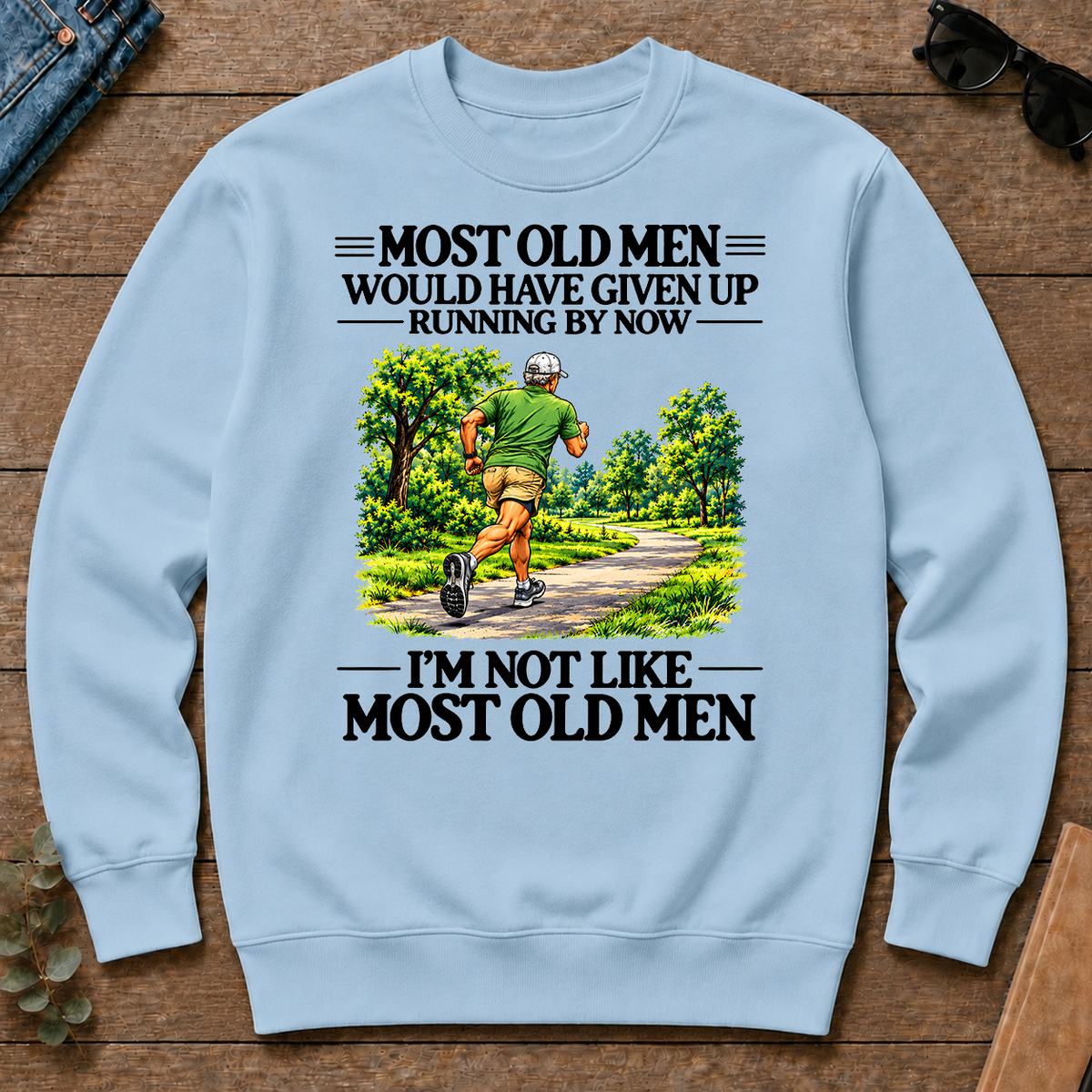 Most Old Man Would Have Given Up Running - light-blue - CS2D-LightBlue