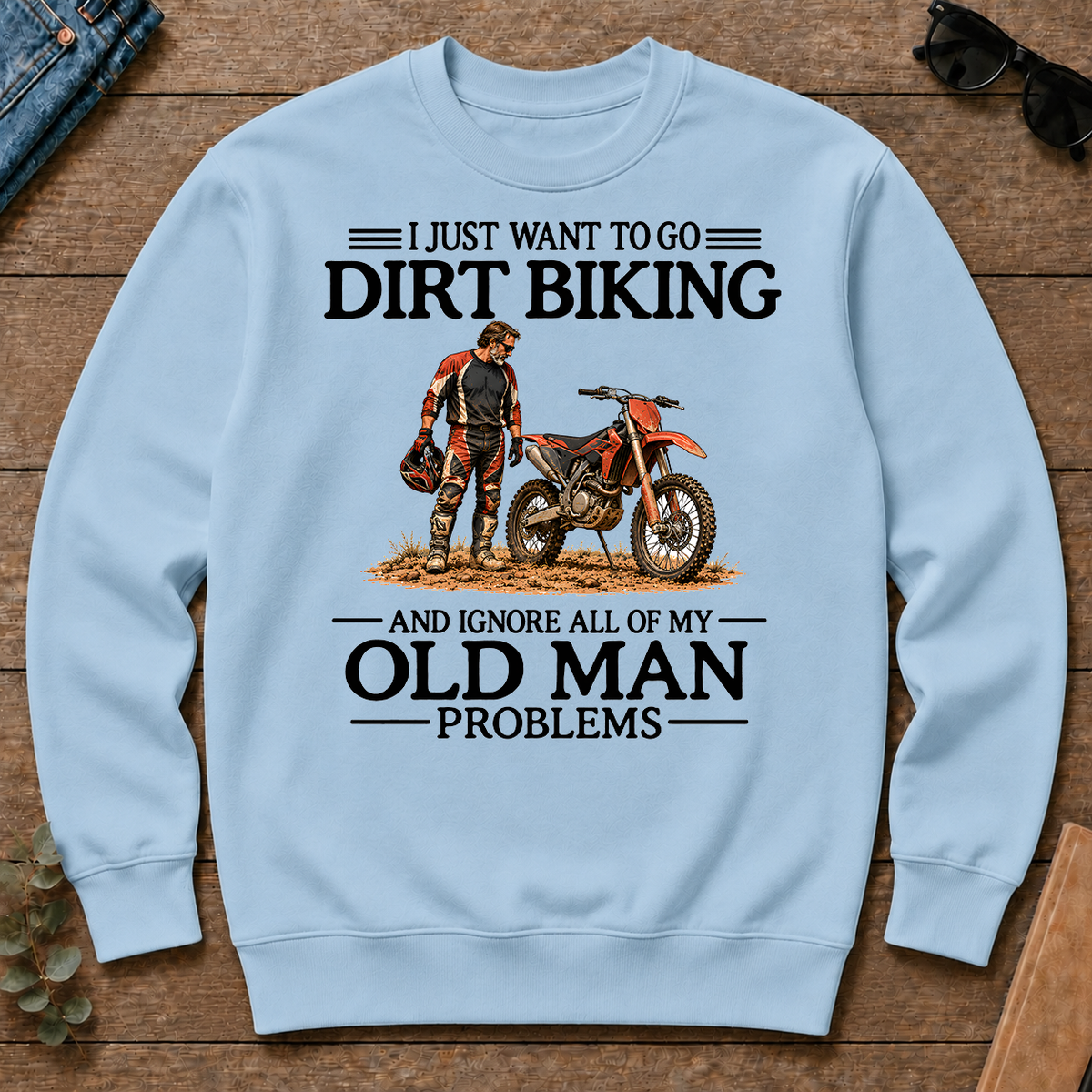 I Just Want To Go Dirt Biking - light-blue - CS2D-LightBlue