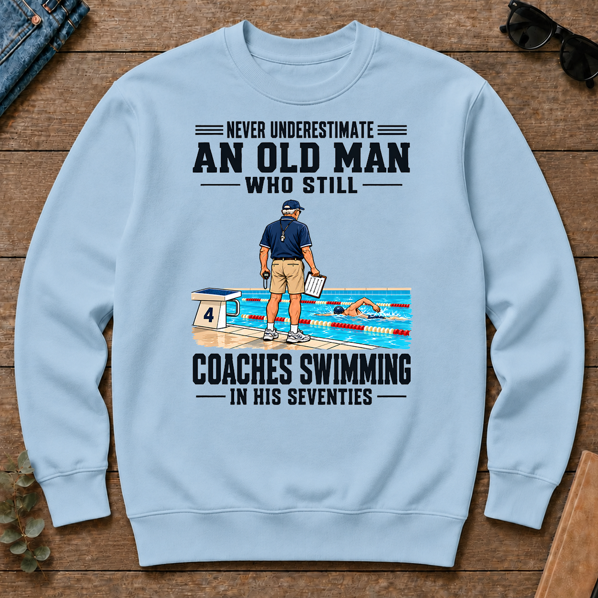 Never Underestimate An Old Man Coaches Swimming In His 70s - light-blue - CS2D-LightBlue