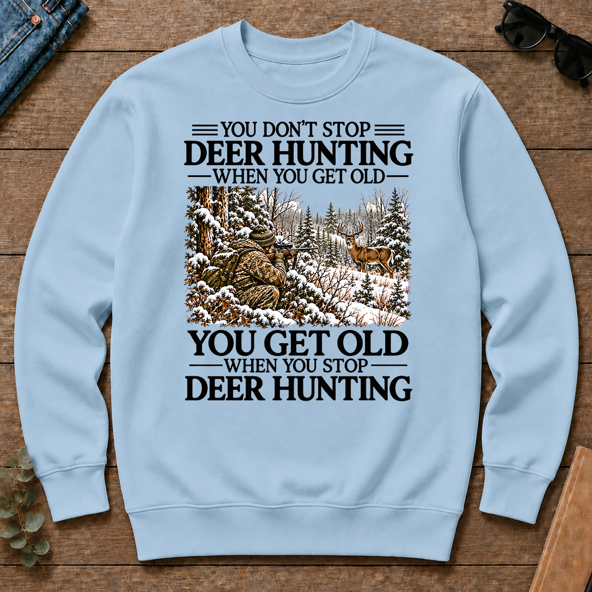 Don't Stop Whitetail Deer Hunting Snow - light-blue - CS2D-LightBlue