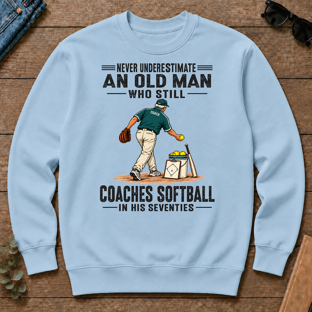 Never Underestimate An Old Man Coaches Softball In His 70s - light-blue - CS2D-LightBlue