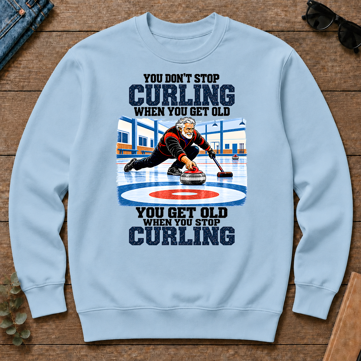 You Get Old When You Stop Curling - light-blue - CS2D-LightBlue