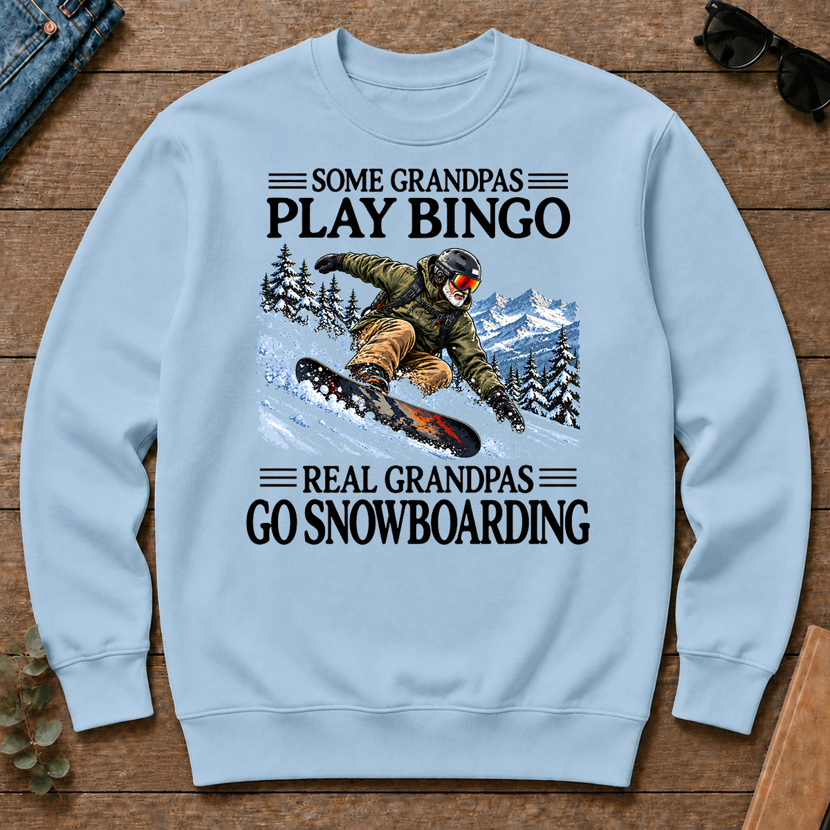 Some Grandpas Play Bingo Real Grandpas Go Snowboarding - light-blue - CS2D-LightBlue
