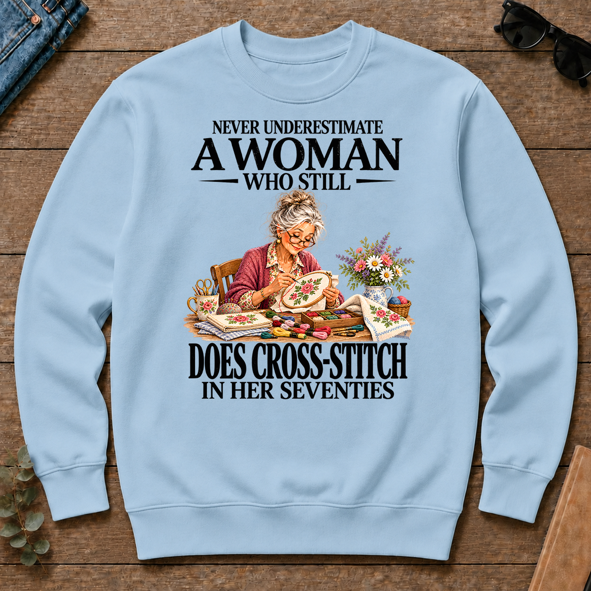 Funny A Woman Still Does Cross-Stitch In Her Seventies - light-blue - CS2D-LightBlue