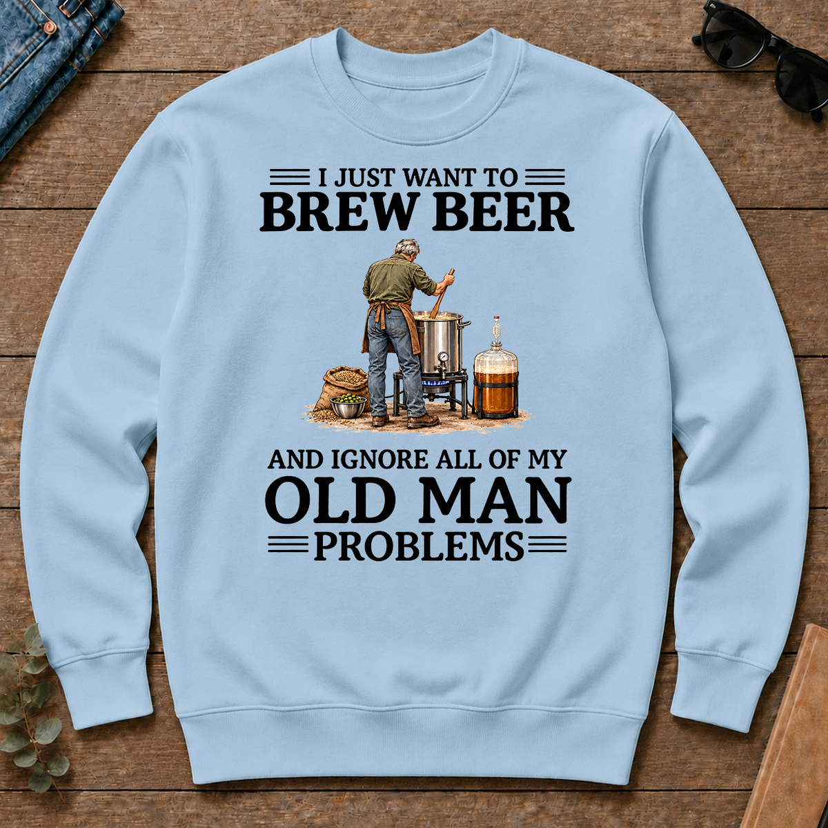 I Just Want To Brew Beer - light-blue - CS2D-LightBlue