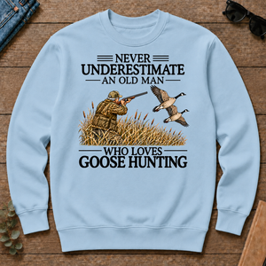 Never Underestimate An Old Man Goose Hunting - light-blue - CS2D-LightBlue