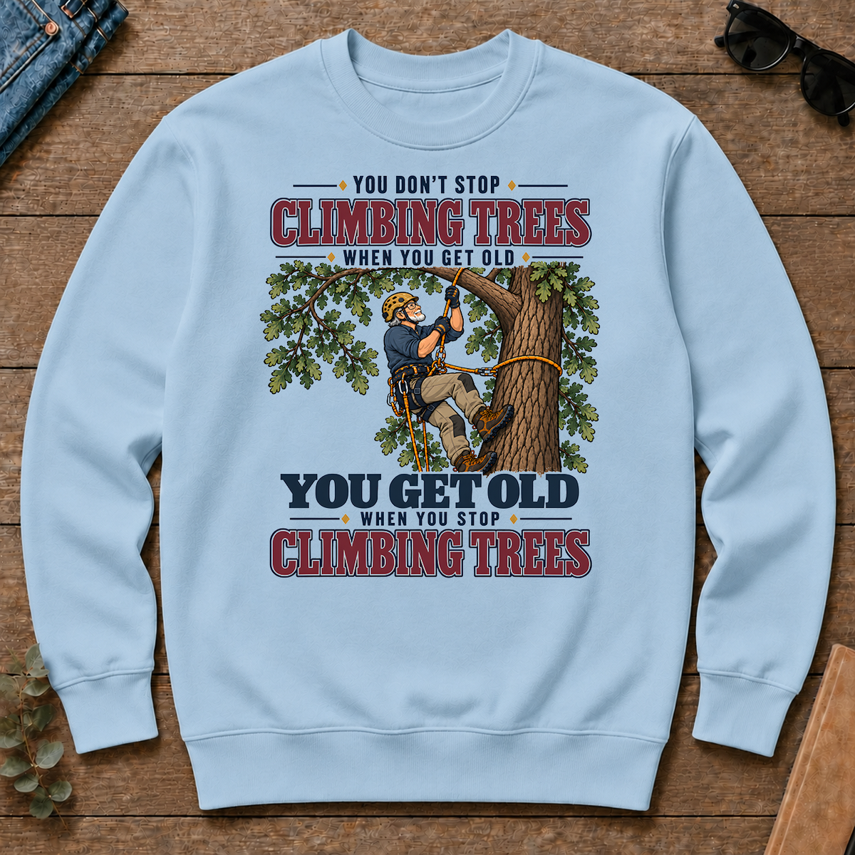 You Get Old When You Stop Climbing Trees - light-blue - CS2D-LightBlue