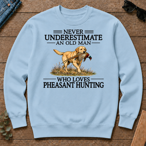 Never Underestimate An Old Man Who Loves Pheasant Hunting Art - light-blue - CS2D-LightBlue