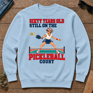 Sixty Years Old, Still On The Pickleball Court - light-blue - CS2D-LightBlue