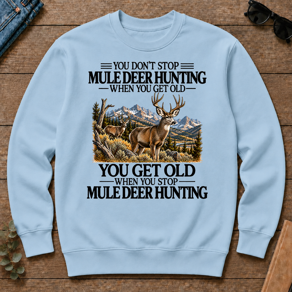 Don't Stop Mule Deer Hunting - light-blue - CS2D-LightBlue