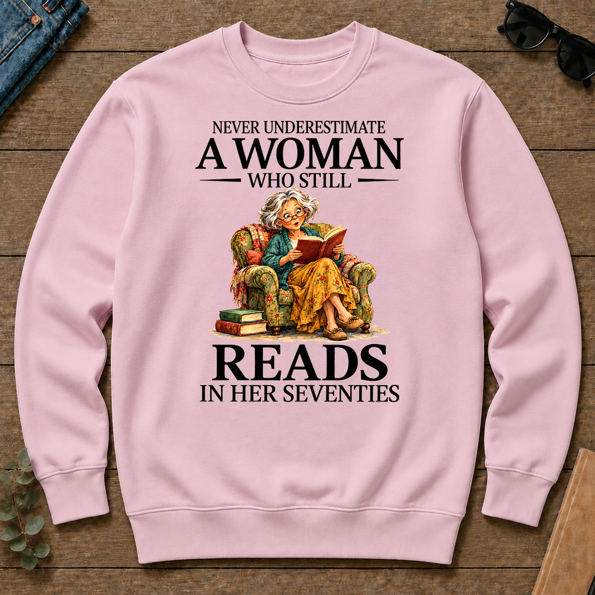 Funny A Woman Still Reads In Her Seventies - light-pink - CS2D-LightPink