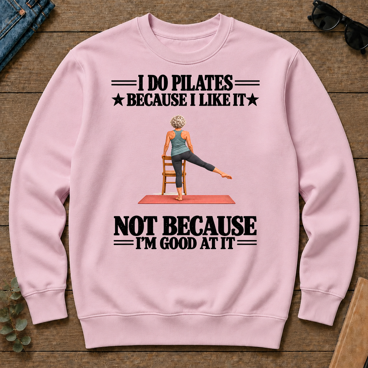 I Do Pilates Because I Like It - light-pink - CS2D-LightPink