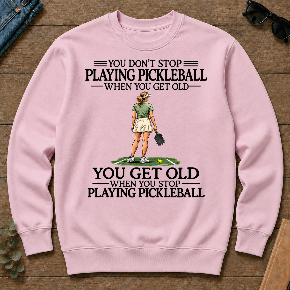 Don't Stop Playing Pickleball - light-pink - CS2D-LightPink
