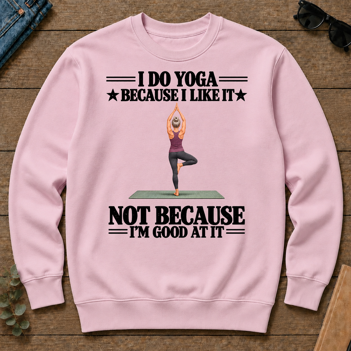 I Do Yoga Because I Like It - light-pink - CS2D-LightPink