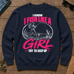 1 I Know I Fish Like A Girl Try To Keep Up - navy - CS2D-Navy