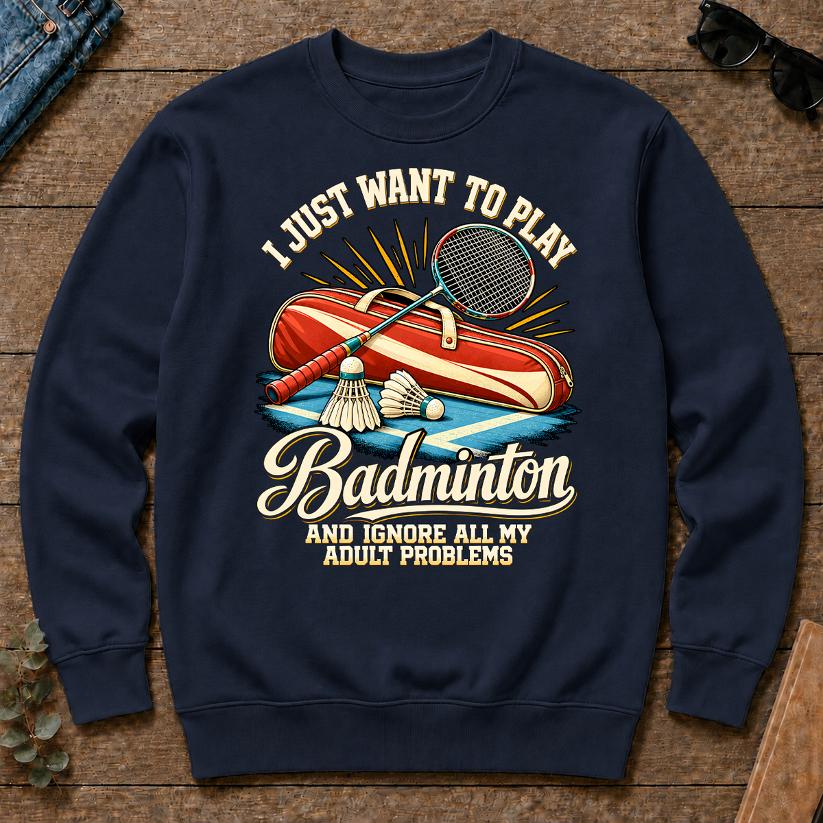 I Just Want To Play Badminton & Ignore All Adult Problems - navy - CS2D-Navy