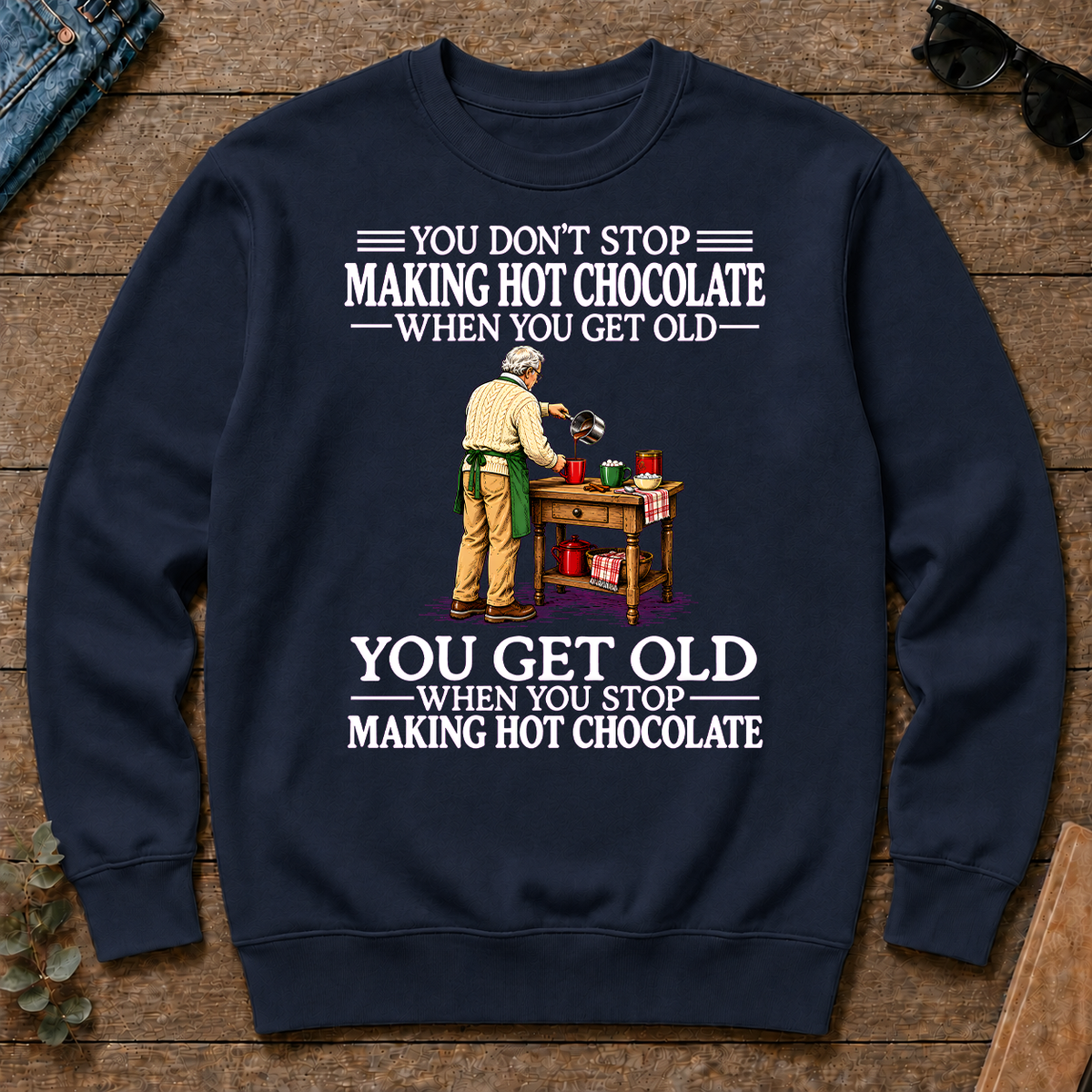 Old Man Don't Stop Making Hot Chocolate - navy - CS2D-Navy
