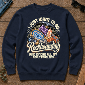I Just Want To Go Rockhounding & Ignore All Adult Problems - navy - CS2D-Navy
