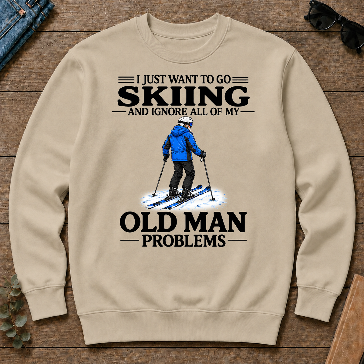 I Just Want To Go Skiing Vintage - sand - CS2D-Sand