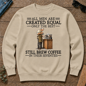 All Men Are Created Equal Only The Best Still Brew Coffee 70s - sand - CS2D-Sand
