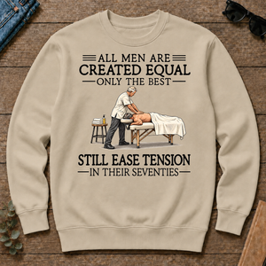 All Men Are Created Equal Only The Best Still Ease Tension Massage Therapist 70s - sand - CS2D-Sand