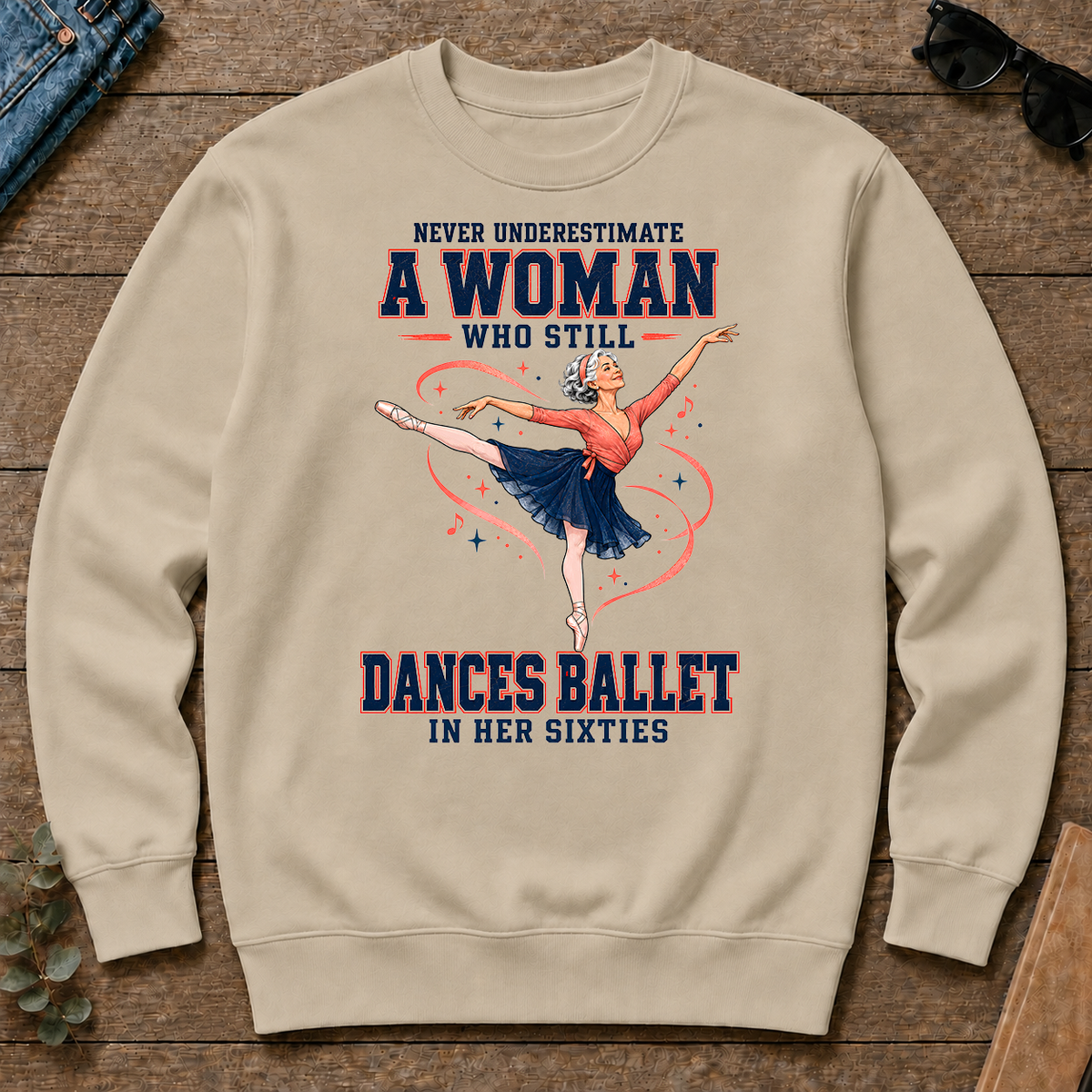 Never Underestimate A Woman Still Dances Ballet In Her 60s - sand - CS2D-Sand