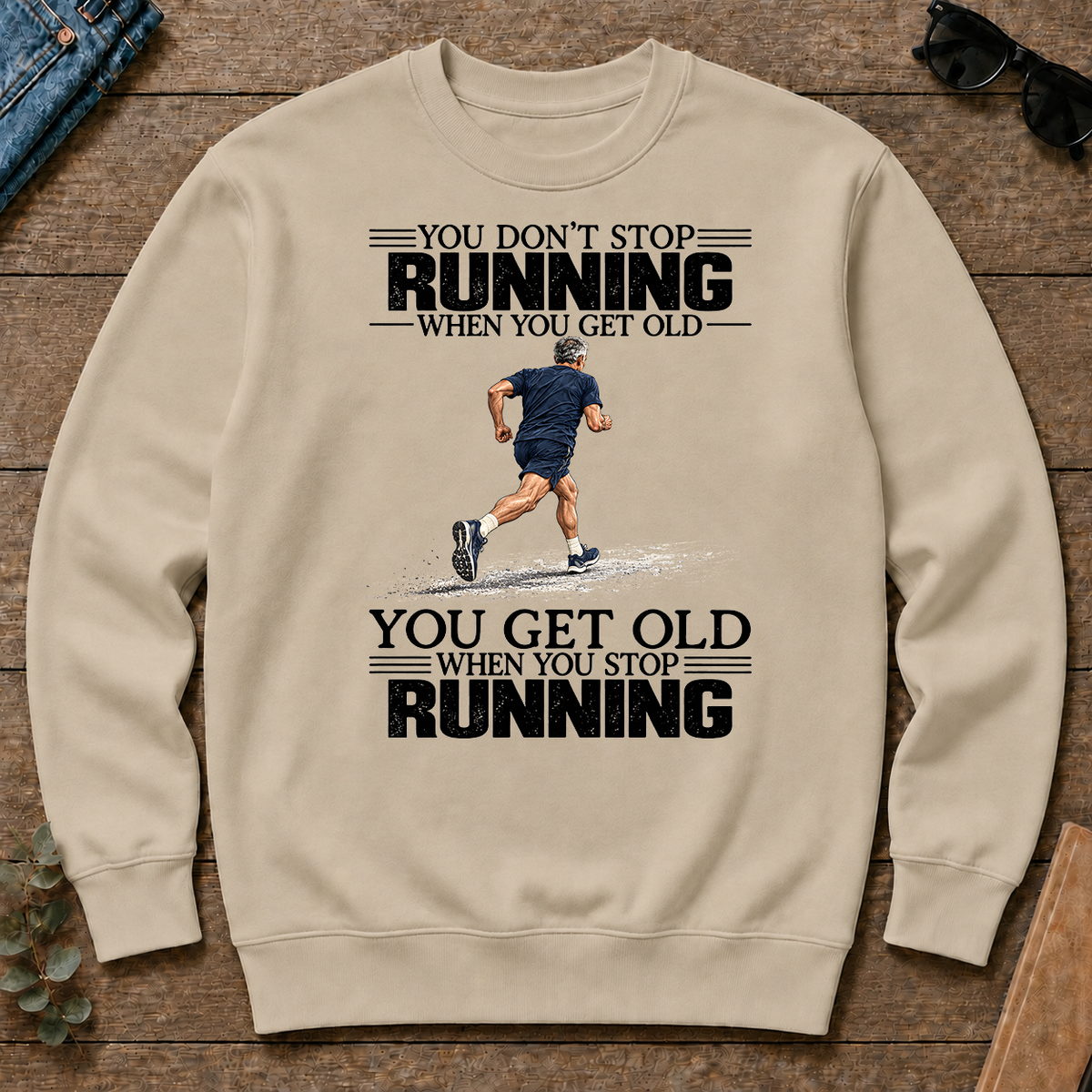 Vintage You Get Old When You Stop Running - sand - CS2D-Sand