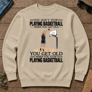 Vintage You Get Old When You Stop Playing Basketball - sand - CS2D-Sand