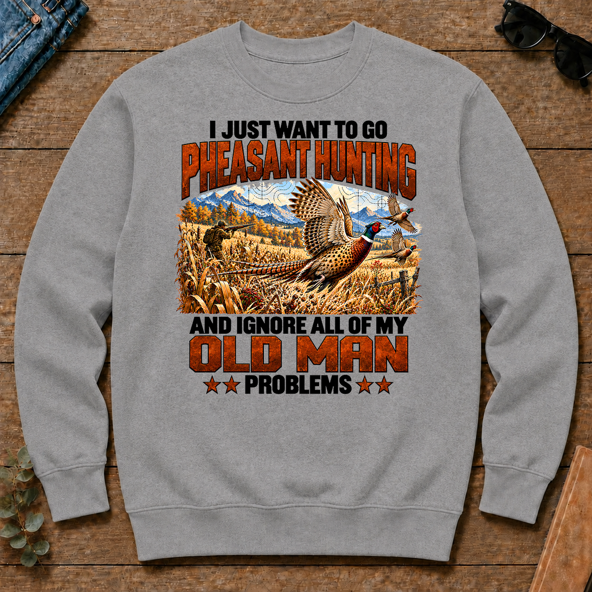 I Just Want To Pheasant Hunting - sport-grey - CS2D-SportGrey