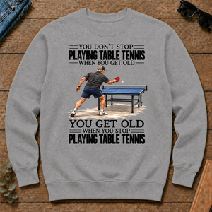 Vintage You Get Old When You Stop Table Tennis - sport-grey - CS2D-SportGrey