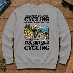 You Don't Stop Cycling When You Get Old - sport-grey - CS2D-SportGrey