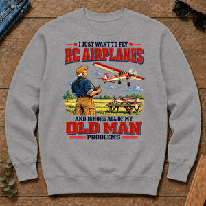 I Just Want To Fly RC Airplanes & Ignore All Old Man Problems - sport-grey - CS2D-SportGrey