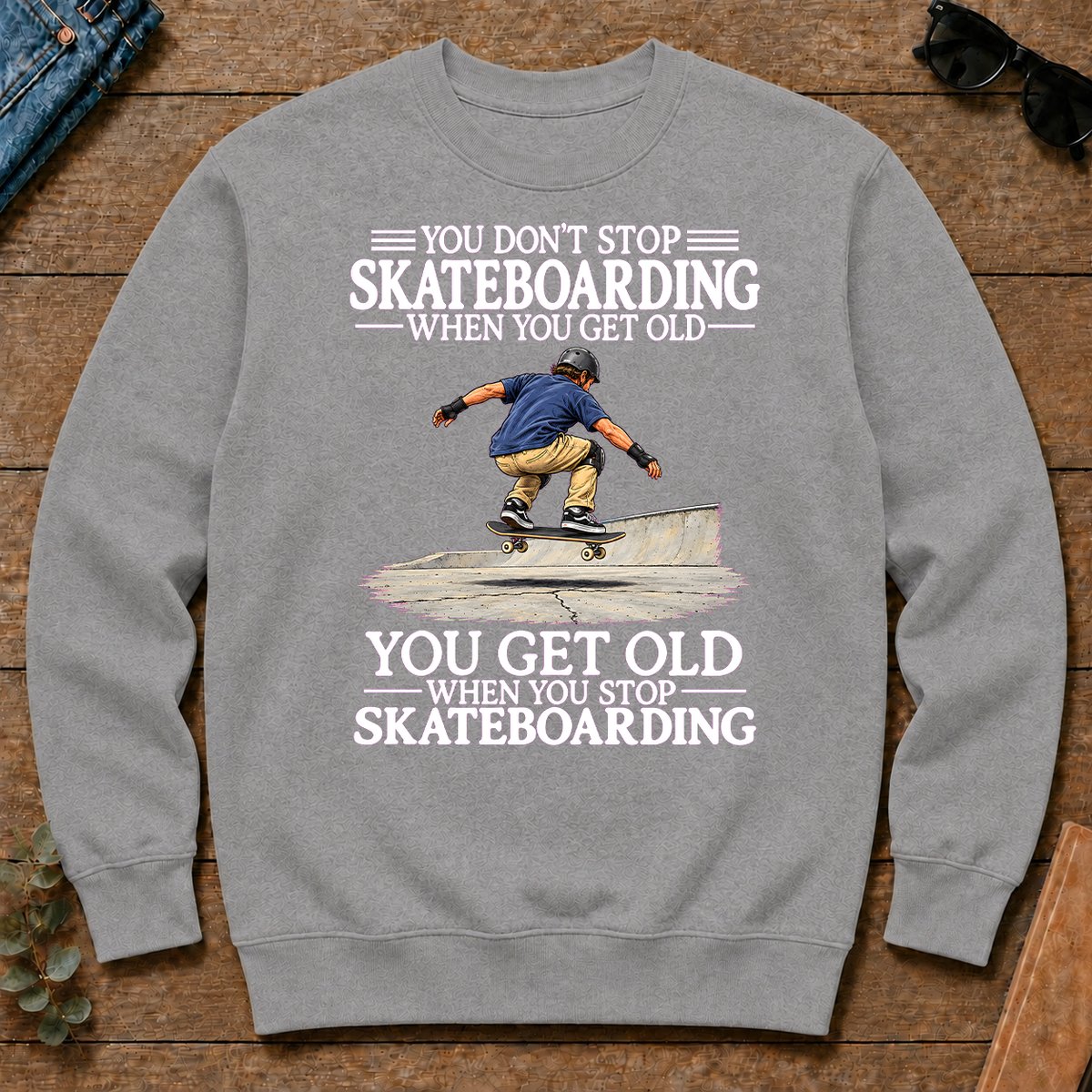 Old Man Don't Stop Skateboarding - sport-grey - CS2D-SportGrey