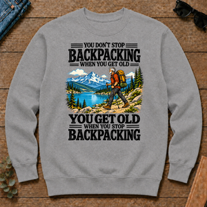 You Get Old When You Stop Backpacking - sport-grey - CS2D-SportGrey