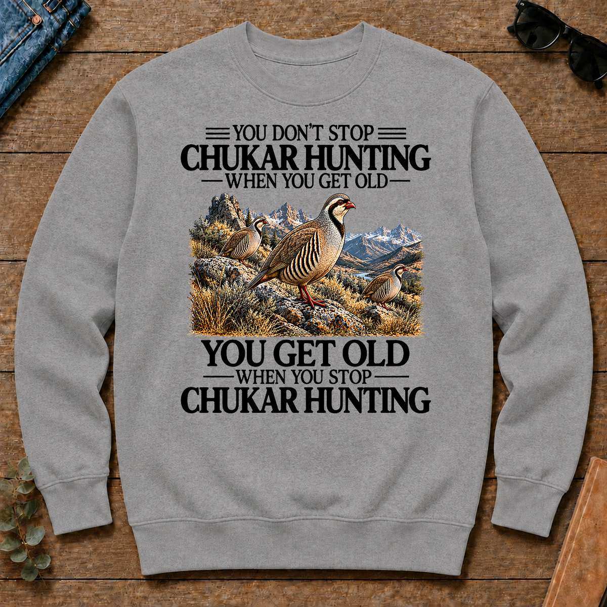 Don't Stop Chukar Hunting - sport-grey - CS2D-SportGrey