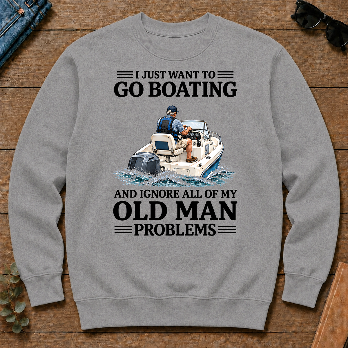 I Just Want To Go Boating - sport-grey - CS2D-SportGrey