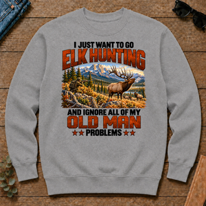 I Just Want To Go Elk Hunting - sport-grey - CS2D-SportGrey