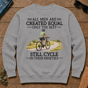All Men Are Created Equal Only The Best Still Cycle 90s - sport-grey - CS2D-SportGrey