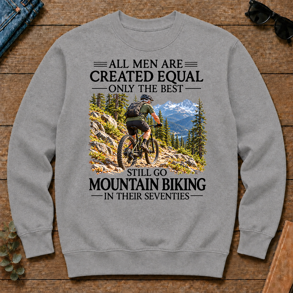 All Men Are Created Equal Only The Best Still Go Mountain Biking In Their 70s - sport-grey - CS2D-SportGrey