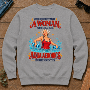 Never Underestimate A Woman Does Aqua Aerobics - sport-grey - CS2D-SportGrey