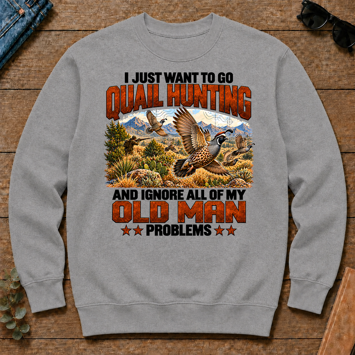 I Just Want To Quail Hunting - sport-grey - CS2D-SportGrey