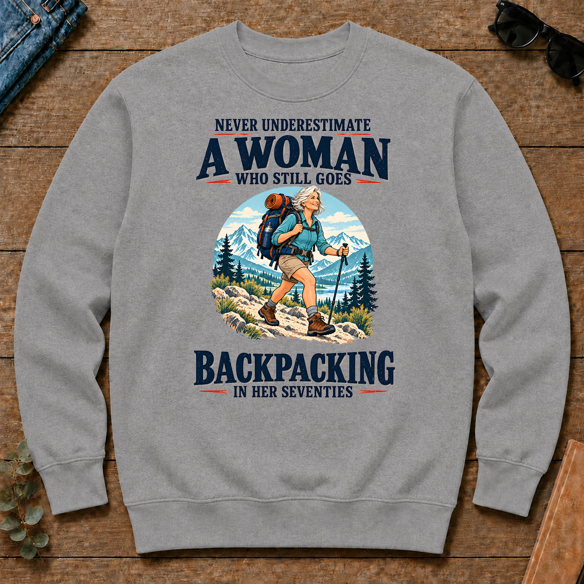Never Underestimate A Woman Still Goes Backpacking - sport-grey - CS2D-SportGrey