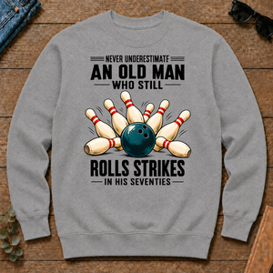 Never Underestimate An Old Man Rolls Strikes In His 70s - sport-grey - CS2D-SportGrey